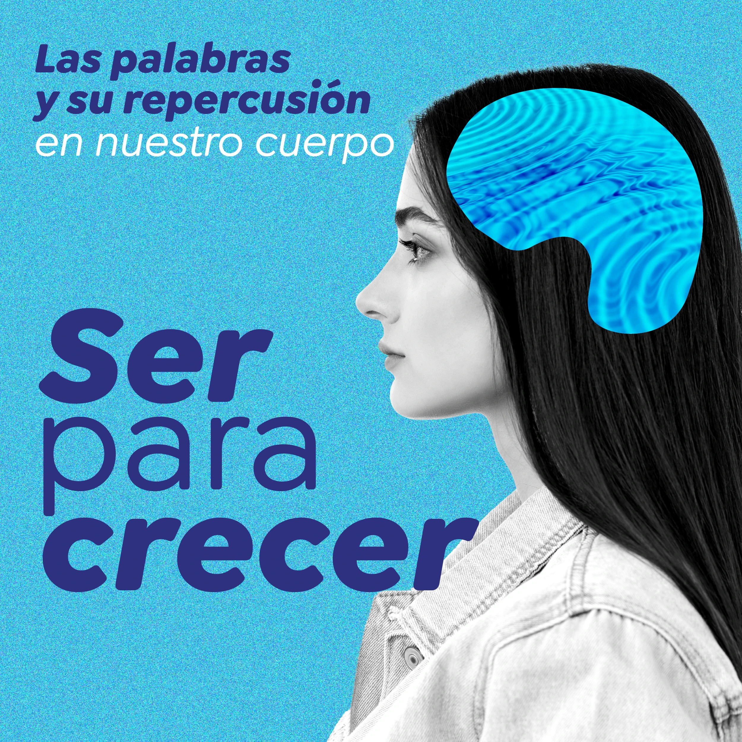 Las palabras y su repercusión en nuestro cuerpo